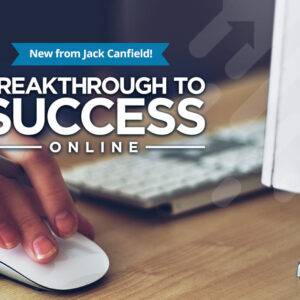 Jack Canfield – Breakthrough to Success Online