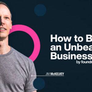 Jim McKelvey – How To Build An Unbeatable Business