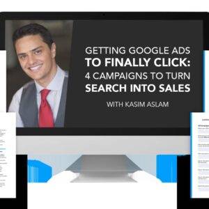 Kasim Aslam – DigitalMarketer – Google Ads Mastery Workshop