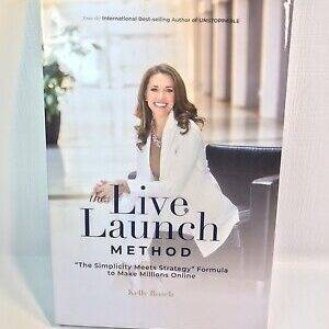 Kelly Roach – The Live Launch Method