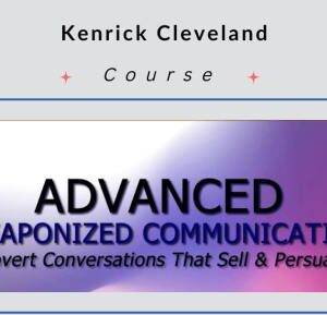 Kenrick Cleveland - Advanced Weaponized Communication Cheap