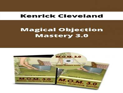 Kenrick Cleveland - Magical Objection Mastery 3.0 Cheap