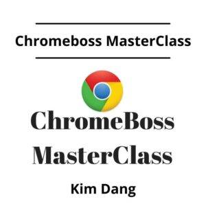 Kim Dang - Chromeboss MasterClass Cheap