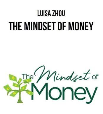 Luisa Zhou - The Mindset of Money Cheap