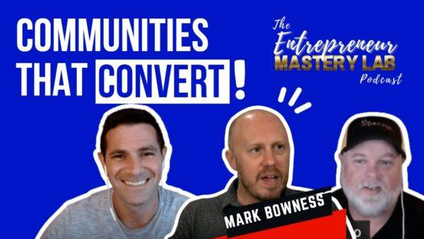 Mark Bowness - Communities That Convert Cheap