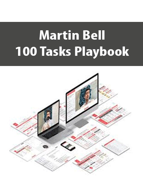 Martin Bell - 100 Tasks Course Playbook & Templates Cheap