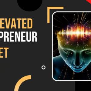 Matt Clark – The Elevated Entrepreneur Mindset