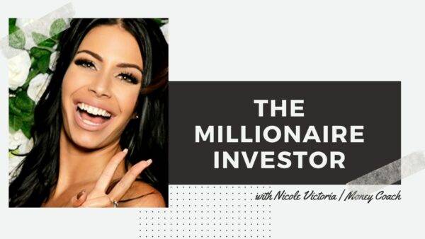 Nicole Victoria - The Millionaire Investor Cheap