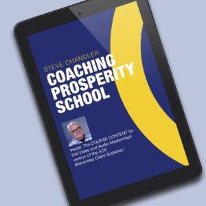 Steve Chandler - Online Coaching Prosperity School Cheap