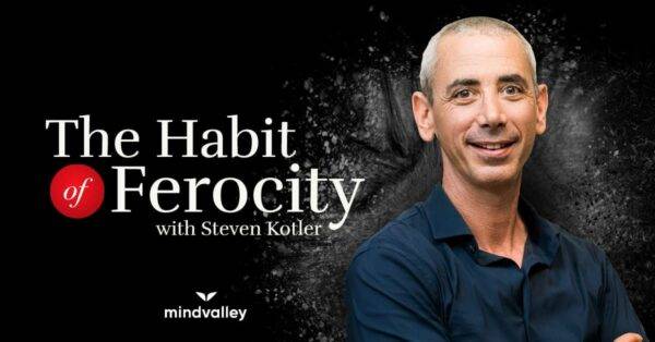 Steven Kotler - The Habit of Ferocity Cheap