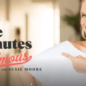 Susie Moore – Five Minutes to Famous