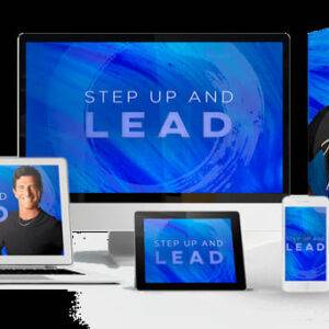 T. Harv Eker – Step Up And Lead