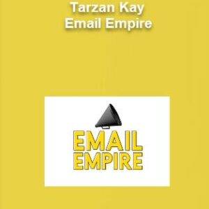 Tarzan Kay – Email Empire