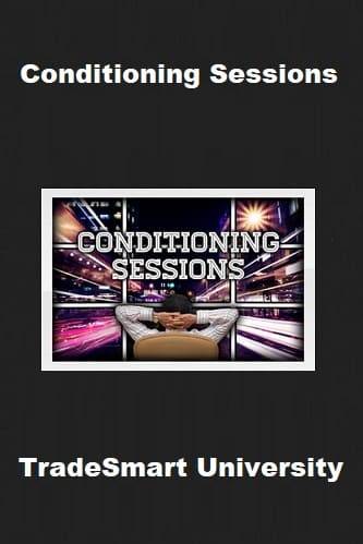 TradeSmart University - Conditioning Sessions Cheap