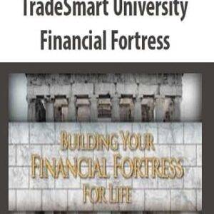 TradeSmart University – Financial Fortress