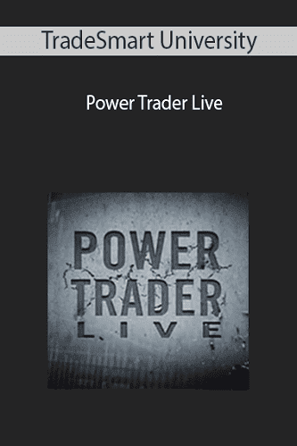 TradeSmart University - Power Trader Live Cheap