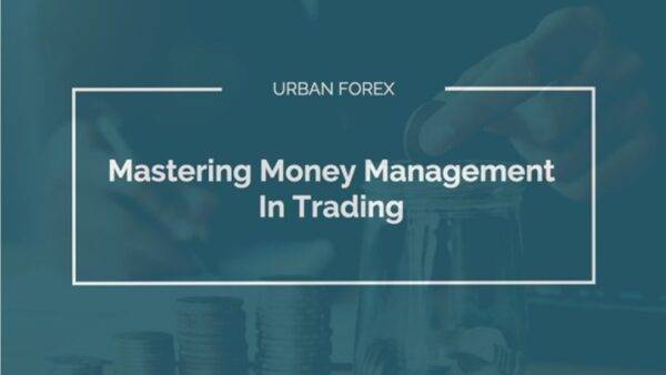 Urban Forex - Money Management in Trading.jpg