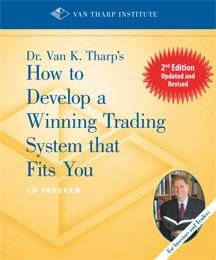 Van Tharp – How to Develop a Winning Trading System that Fits You