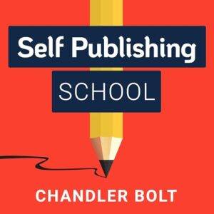 Chandler Bolt - Self Publishing School Pro Cheap