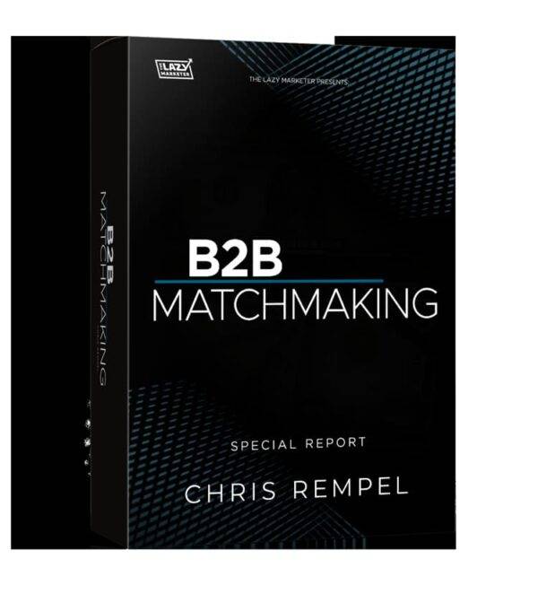 Chris Rempel - B2B Matchmaking-Special Report Cheap