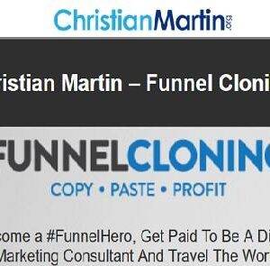 Christian Martin – Funnel Cloning