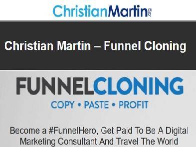 Christian Martin - Funnel Cloning Cheap