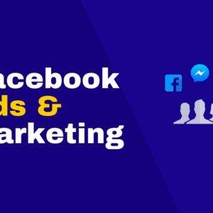 Complete Facebook Ads Mastery & Facebook Marketing Course