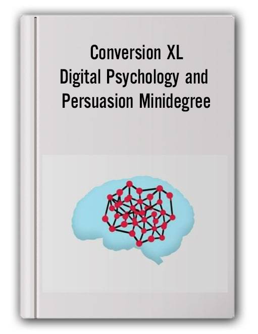 Conversion Xl - Digital Psychology And Persuasion Minidegree Cheap