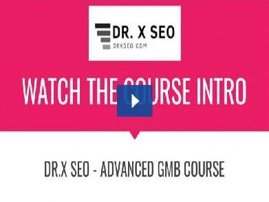 DR.X SEO - Advance GMB Course Cheap