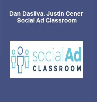 Dan Dasilva & Justin Cener - Social Ad Classroom Cheap