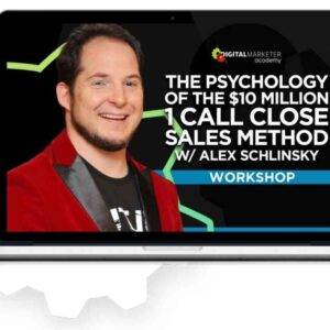 Digital Marketer - The Psychology Of The $10 Million 1 Call Close Sales Method Cheap