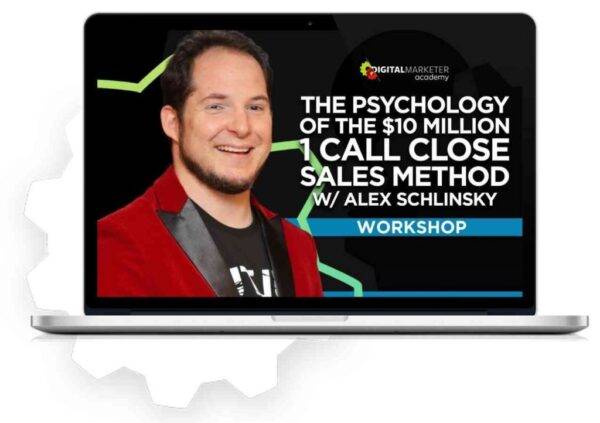 Digital Marketer - The Psychology Of The $10 Million 1 Call Close Sales Method Cheap