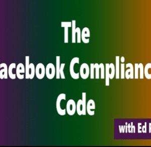 Ed Reay – The Facebook Compliance Code