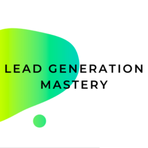 Eric Preston & Yashu Sharma – Lead Generation Mastery