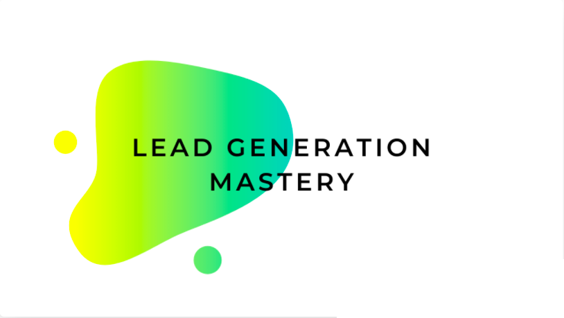 Eric Preston & Yashu Sharma - Lead Generation Mastery Cheap