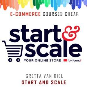 Foundr – Gretta Van Riel – Start & Scale 2.0