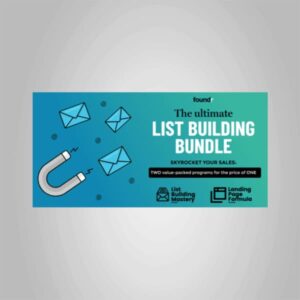 Foundr – The Ultimate List Building Bundle