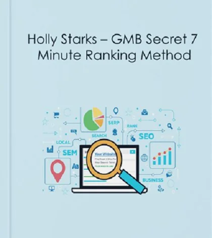 Holly Starks - GMB Secret 7 Minute Ranking Method Cheap