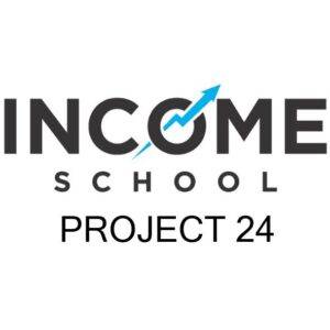 Income School - Project 24 Cheap