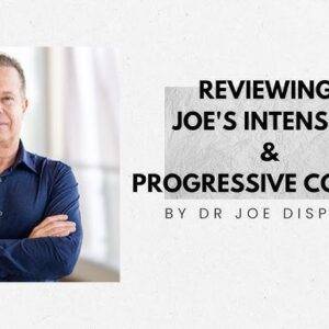 Joe Dispenza – Progressive and Intensive Workshops