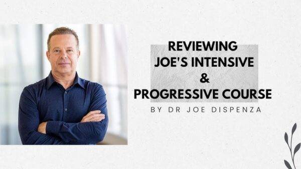 Joe Dispenza - Progressive and Intensive Workshops Cheap