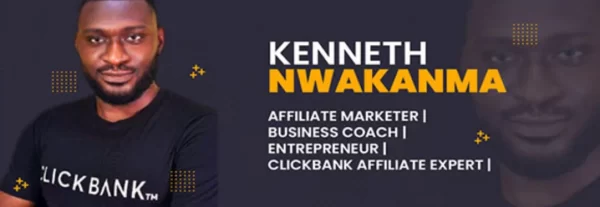 Kenneth Nwakanma - Clickbank Affiliate Marketing Cheap