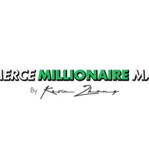 Kevin Zhang - Ecommerce Millionaire Mastery Cheap