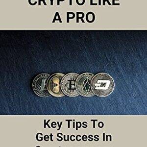 Learn How to Trade Cryptocurrency like a Professional Cheap