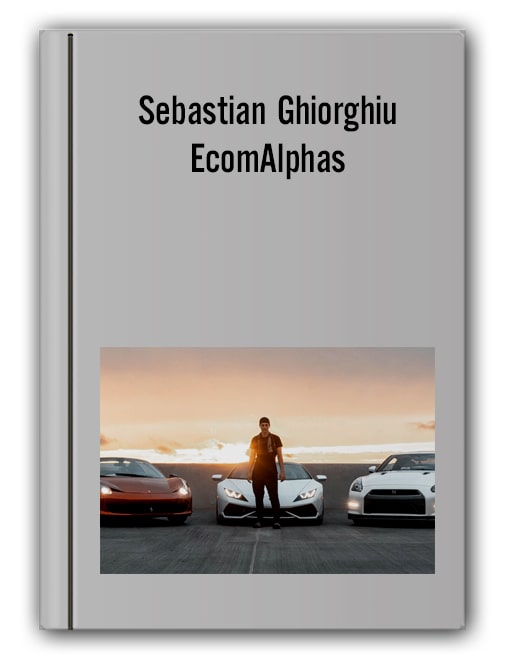 Matthew Boils and Sebastian Ghiorghiu - EcomAlphas Cheap