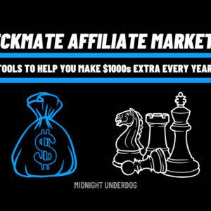 Midnight Underdog - Checkmate Affiliate Marketing Cheap