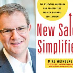 Mike Weinberg – New Sales. Simplified. Video Coaching Series