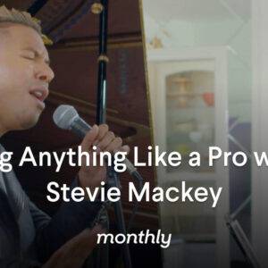 Monthly + Stevie Mackey - Sing Anything Like a Pro Cheap