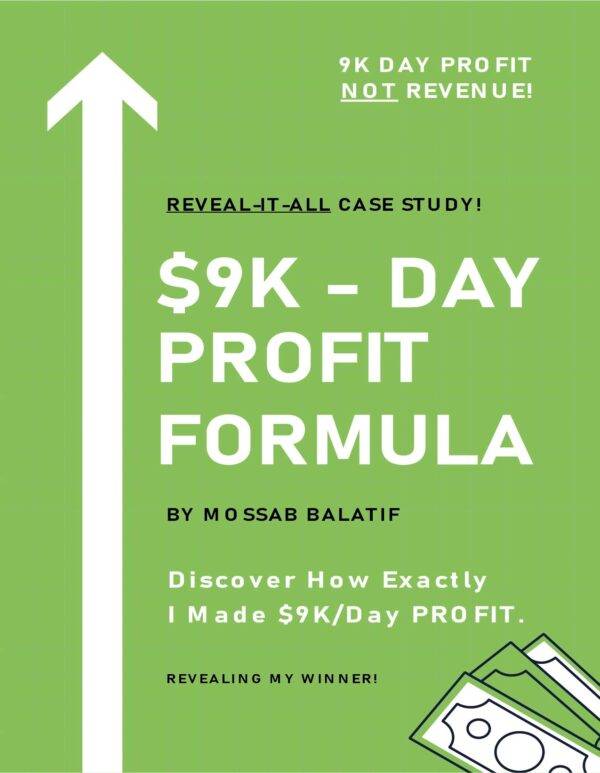 Mossab Balatif - $9K-Day Profit Formula Cheap