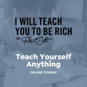 Ramit Sethi – Teach Yourself Anything